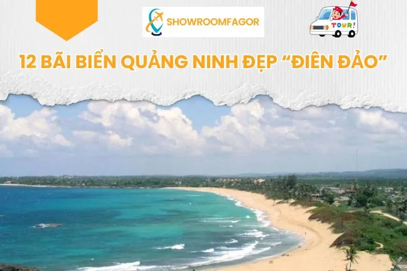 12 Bãi Biển Quảng Ninh Đẹp “Điên Đảo”