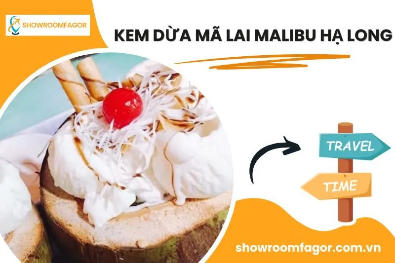 Kem dừa Mã Lai Malibu Hạ Long