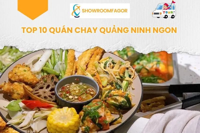 Top 10 Quán Chay Quảng Ninh Ngon