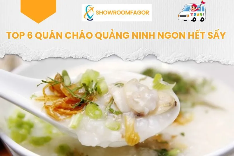 Top 6 Quán Cháo Quảng Ninh Ngon Hết Sẩy