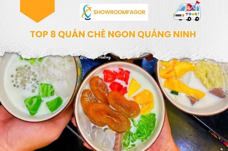 Top 8 Quán Chè Quảng Ninh