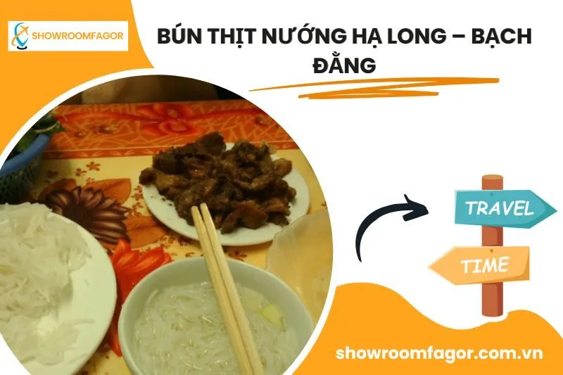 Bún thịt nướng Hạ Long – Bạch Đằng
