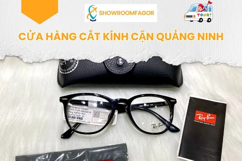 Cửa Hàng Cắt Kính Cận Quảng Ninh