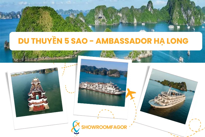 Du thuyền 5 sao - Ambassador Hạ Long