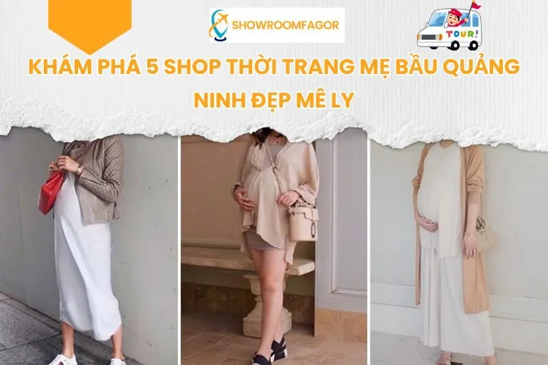 Khám Phá 5 Shop Thời Trang Mẹ Bầu Quảng Ninh Đẹp Mê Ly
