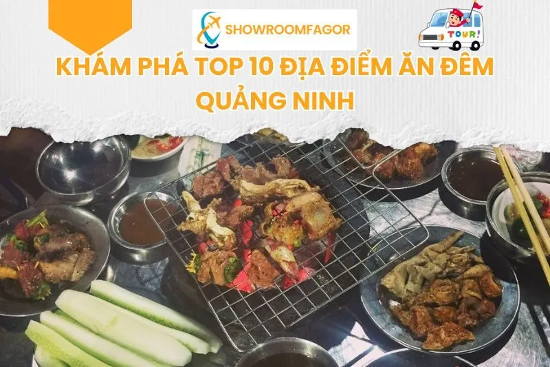 Khám Phá Top 10 Địa Điểm Ăn Đêm Quảng Ninh