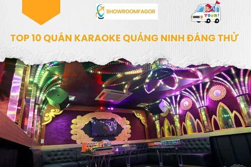Top 10 Quán Karaoke Quảng Ninh Đáng Thử Tại Móng Cái & Hạ Long