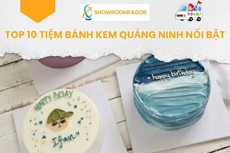 Top 10 Tiệm Bánh Kem Quảng Ninh Nổi Bật