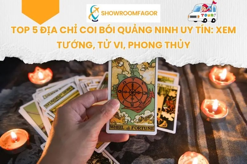 Top 5 Địa Chỉ Coi Bói Quảng Ninh Uy Tín: Xem Tướng, Tử Vi, Phong Thủy