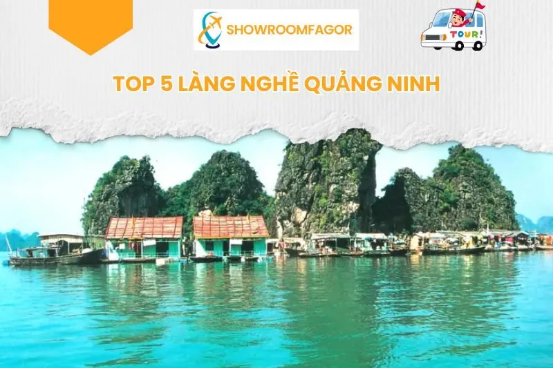 Top 5 Làng Nghề Quảng Ninh