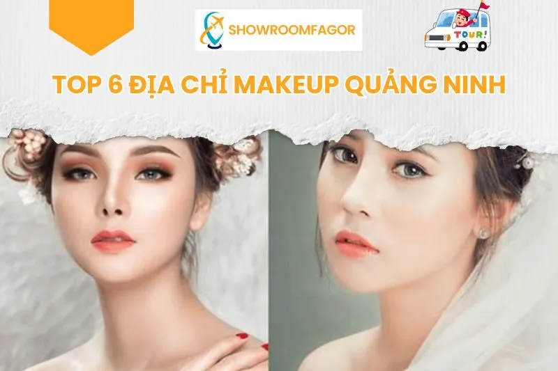 Top 6 Địa Chỉ Makeup Quảng Ninh