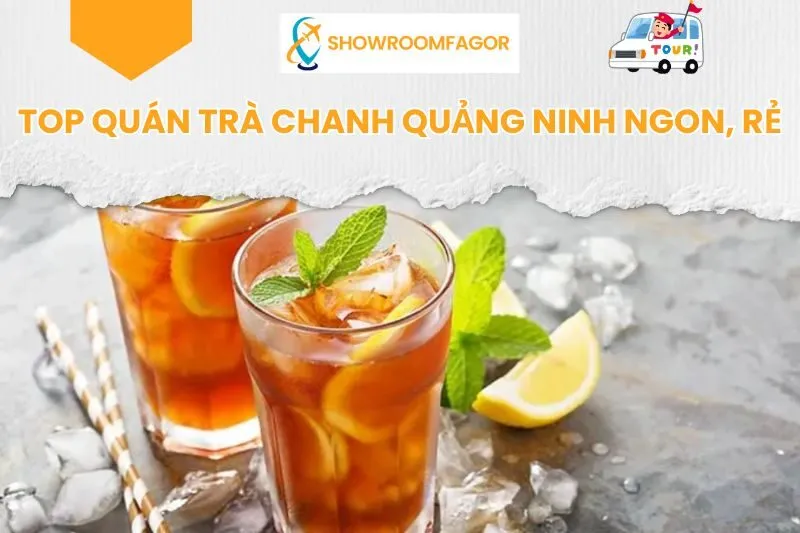 Top Quán Trà Chanh Quảng Ninh Ngon, Rẻ