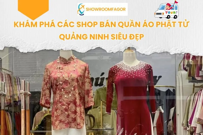 Khám Phá 4 Shop Bán Quần Áo Phật Tử Quảng Ninh Siêu Đẹp