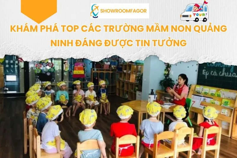 Khám Phá Top 10 Trường Mầm Non Quảng Ninh Đáng Được Tin Tưởng