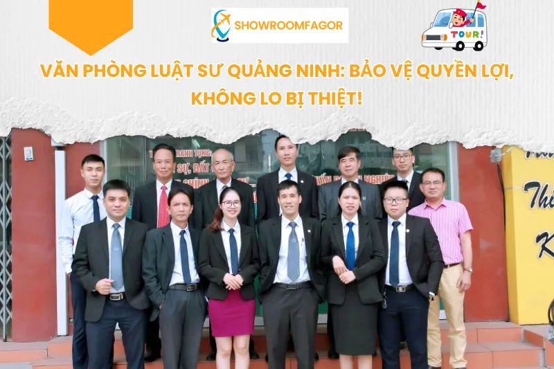 Văn Phòng Luật Sư Quảng Ninh: Bảo Vệ Quyền Lợi, Không Lo Bị Thiệt!