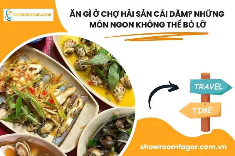 Ăn Gì Ở Chợ Hải Sản Cái Dăm? Những Món Ngon Không Thể Bỏ Lỡ
