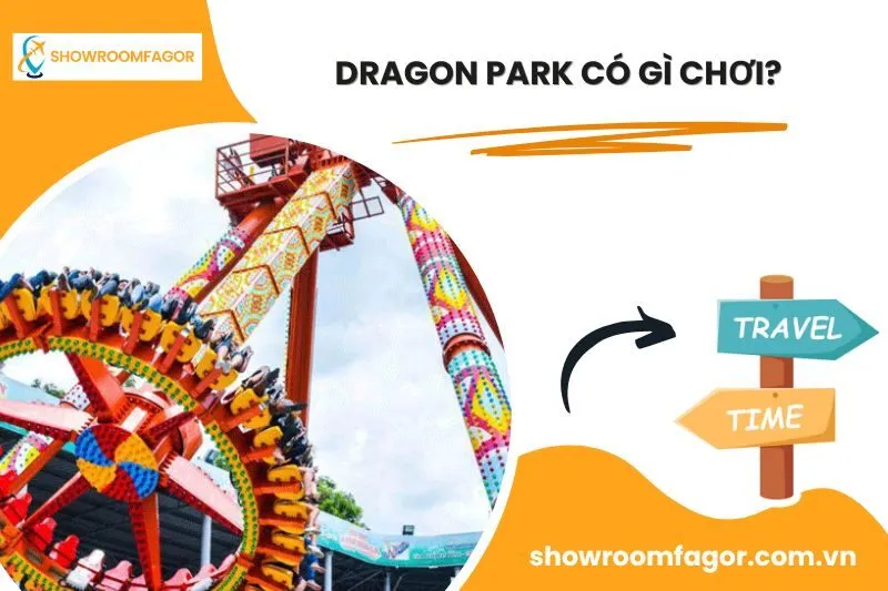 Dragon Park Có Gì Chơi?