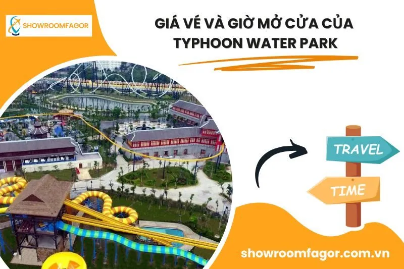 Giá Vé Và Giờ Mở Cửa Của Typhoon Water Park