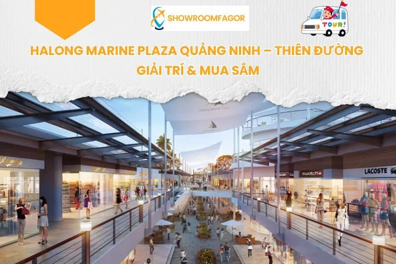 Halong Marine Plaza Quảng Ninh – Thiên Đường Giải Trí & Mua Sắm