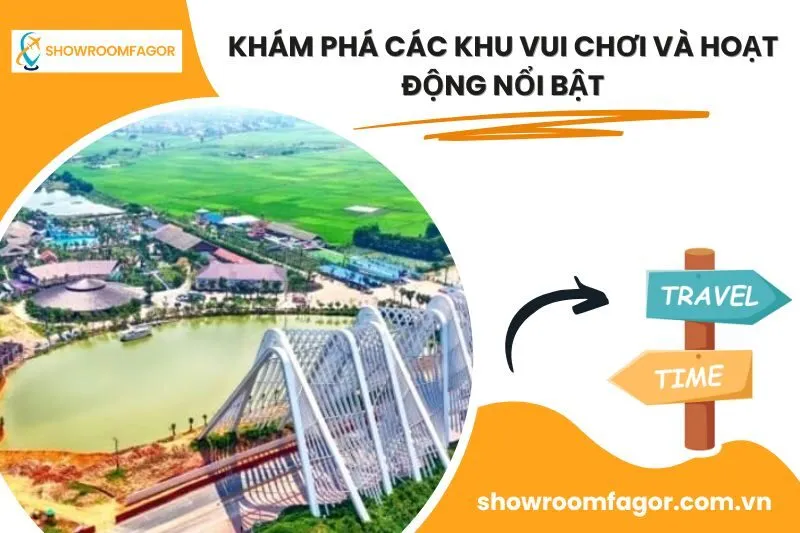 Khám Phá Các Khu Vui Chơi Và Hoạt Động Nổi Bật