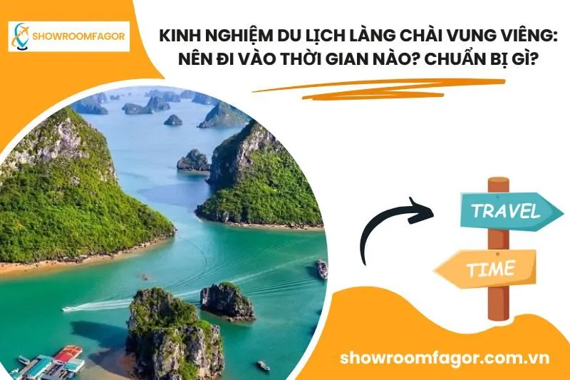 Kinh Nghiệm Du Lịch Làng Chài Vung Viêng: Nên Đi Vào Thời Gian Nào? Chuẩn Bị Gì?