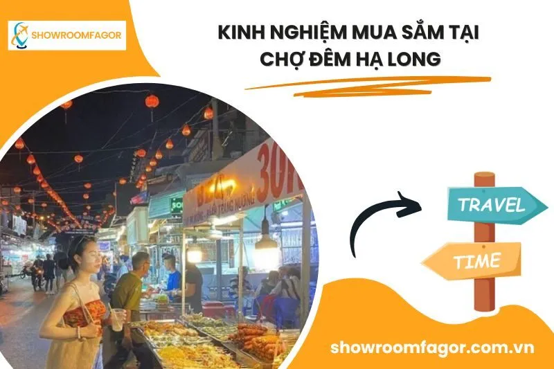 Kinh Nghiệm Mua Sắm Tại Chợ Đêm Hạ Long