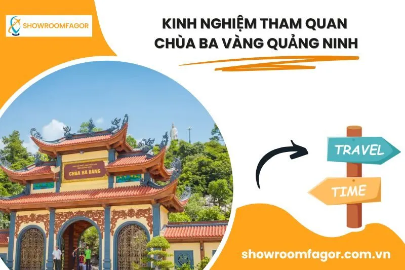 Kinh nghiệm tham quan Chùa Ba Vàng Quảng Ninh