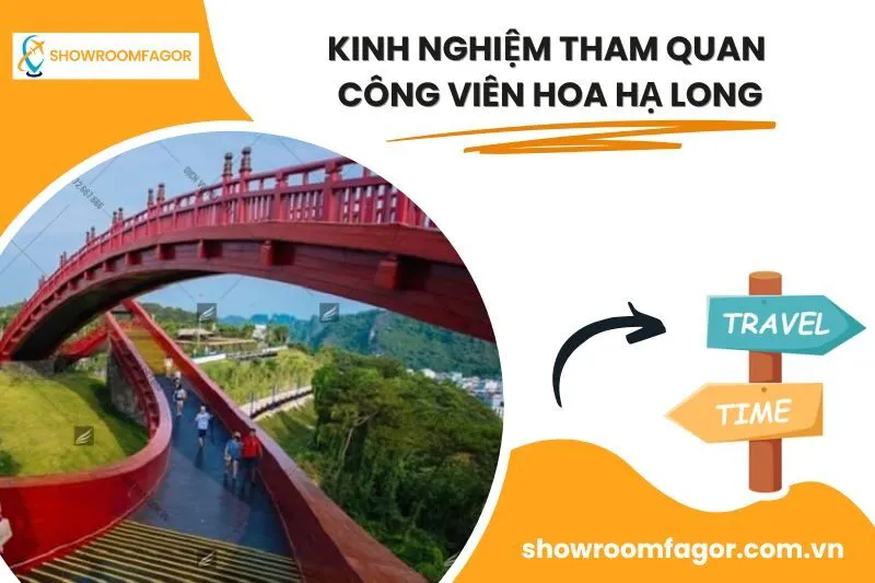 Kinh nghiệm tham quan Công viên Hoa Hạ Long