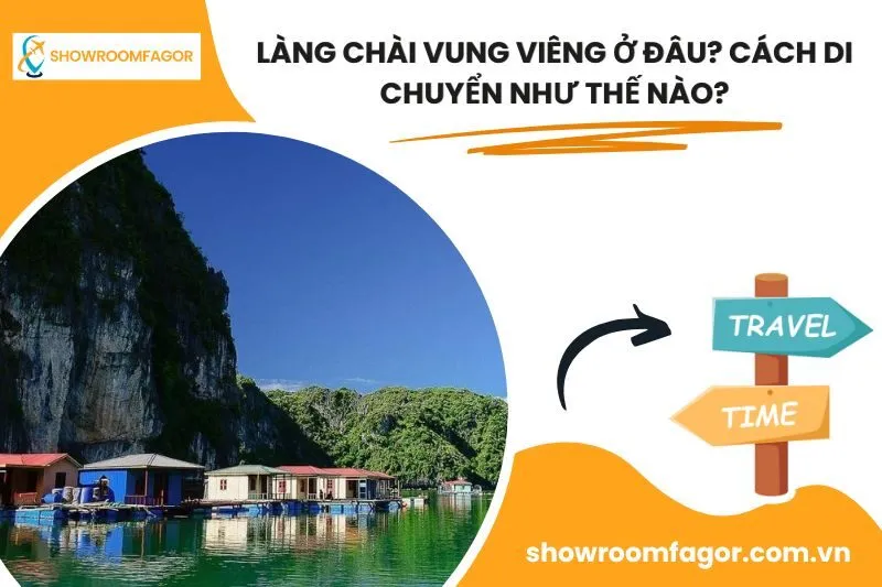 Làng Chài Vung Viêng Ở Đâu? Cách Di Chuyển Như Thế Nào?