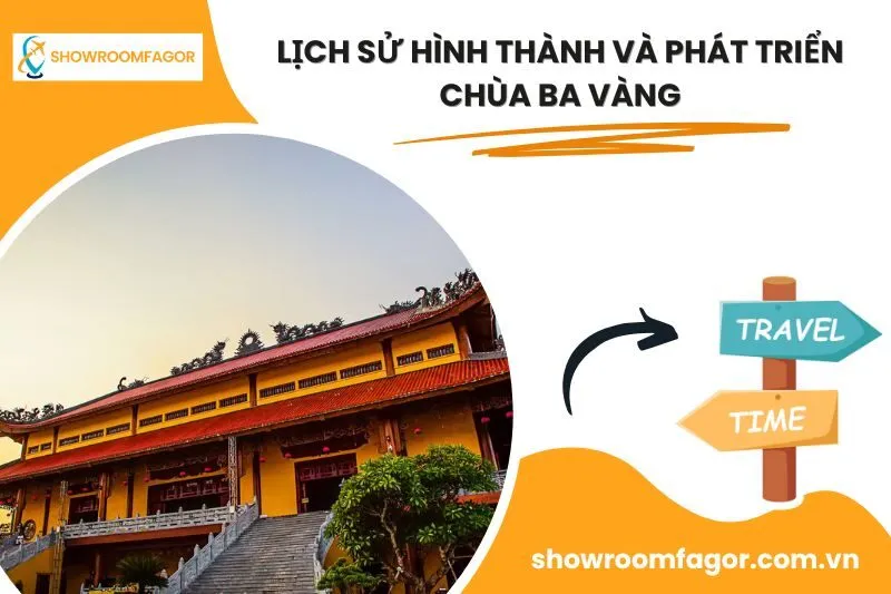 Lịch sử hình thành và phát triển Chùa Ba Vàng
