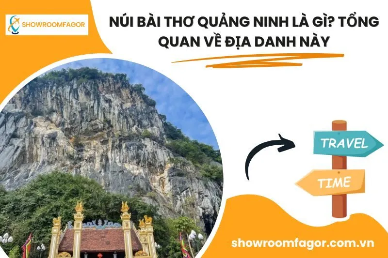 Núi Bài Thơ Quảng Ninh là gì? Tổng quan về địa danh này
