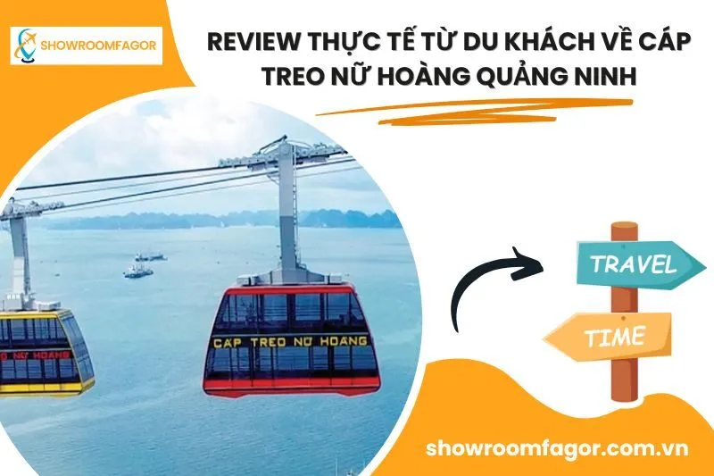 Review Thực Tế Từ Du Khách Về Cáp Treo Nữ Hoàng Quảng Ninh