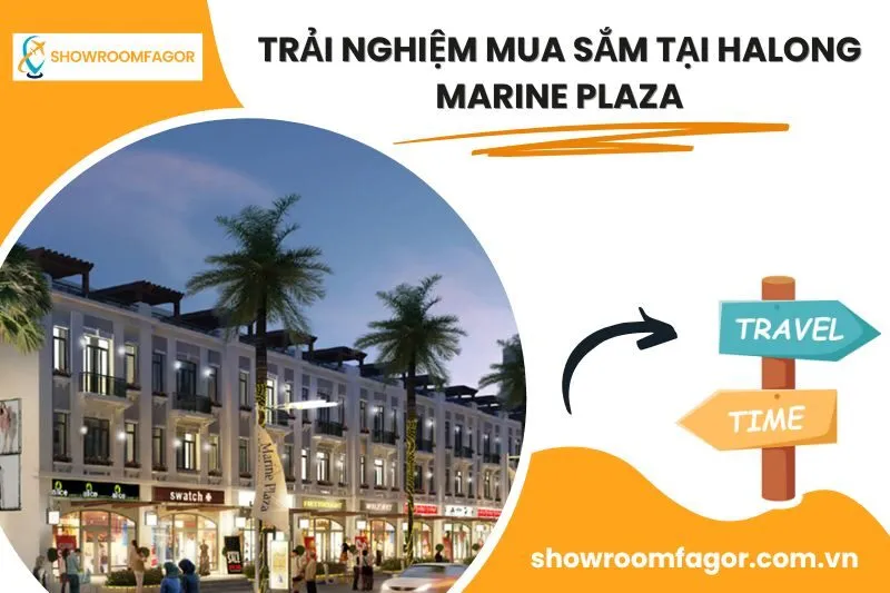 Trải Nghiệm Mua Sắm Tại Halong Marine Plaza