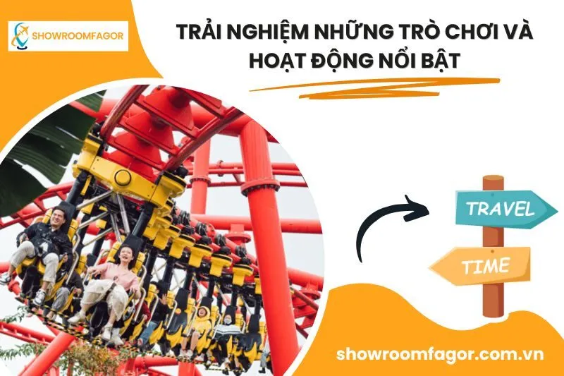 Trải Nghiệm Những Trò Chơi Và Hoạt Động Nổi Bật